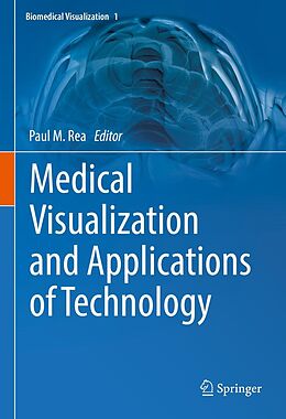 eBook (pdf) Medical Visualization and Applications of Technology de 