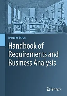 E-Book (pdf) Handbook of Requirements and Business Analysis von Bertrand Meyer