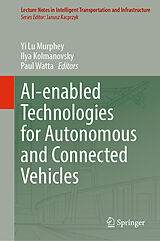 E-Book (pdf) AI-enabled Technologies for Autonomous and Connected Vehicles von 