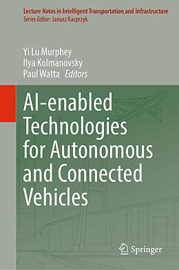 E-Book (pdf) AI-enabled Technologies for Autonomous and Connected Vehicles von 