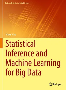 E-Book (pdf) Statistical Inference and Machine Learning for Big Data von Mayer Alvo