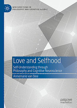 Fester Einband Love and Selfhood von Annemarie van Stee