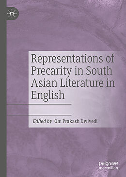 Livre Relié Representations of Precarity in South Asian Literature in English de 