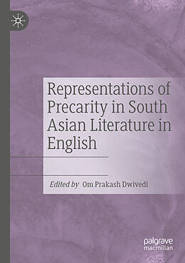 Couverture cartonnée Representations of Precarity in South Asian Literature in English de 
