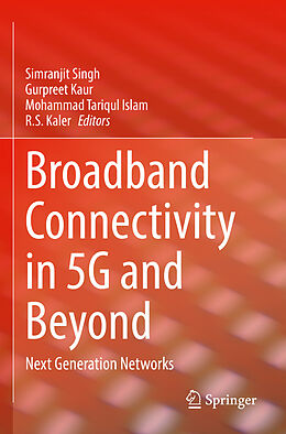 Couverture cartonnée Broadband Connectivity in 5G and Beyond de 