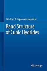 E-Book (pdf) Band Structure of Cubic Hydrides von Dimitrios A. Papaconstantopoulos