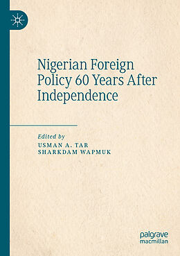 Couverture cartonnée Nigerian Foreign Policy 60 Years After Independence de 