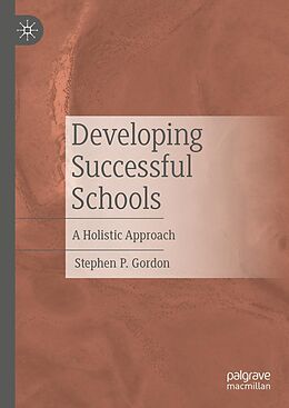 eBook (pdf) Developing Successful Schools de Stephen P. Gordon