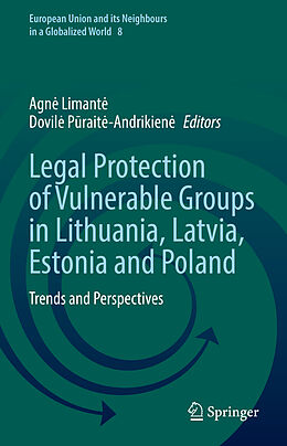 Livre Relié Legal Protection of Vulnerable Groups in Lithuania, Latvia, Estonia and Poland de 