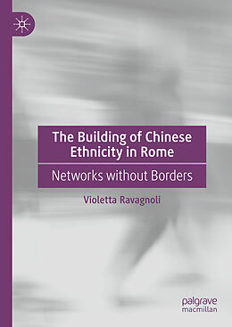 Fester Einband The Building of Chinese Ethnicity in Rome von Violetta Ravagnoli