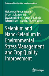 eBook (pdf) Selenium and Nano-Selenium in Environmental Stress Management and Crop Quality Improvement de 