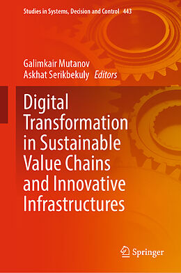 Livre Relié Digital Transformation in Sustainable Value Chains and Innovative Infrastructures de 