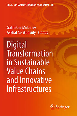 Couverture cartonnée Digital Transformation in Sustainable Value Chains and Innovative Infrastructures de 