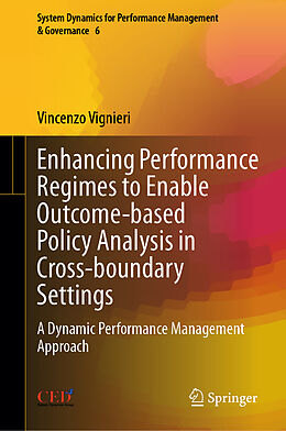 Livre Relié Enhancing Performance Regimes to Enable Outcome-based Policy Analysis in Cross-boundary Settings de Vincenzo Vignieri