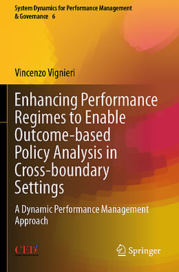 Couverture cartonnée Enhancing Performance Regimes to Enable Outcome-based Policy Analysis in Cross-boundary Settings de Vincenzo Vignieri