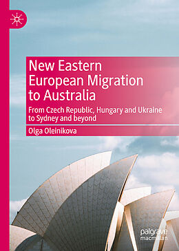 Livre Relié New Eastern European Migration to Australia de Olga Oleinikova