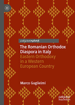 Livre Relié The Romanian Orthodox Diaspora in Italy de Marco Guglielmi