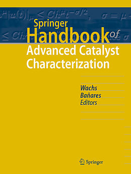 Livre Relié Springer Handbook of Advanced Catalyst Characterization de 