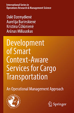 Couverture cartonnée Development of Smart Context-Aware Services for Cargo Transportation de Dal  Dzemydien , Ar nas Miliauskas, Kristina  I I Nien 