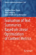 E-Book (pdf) Evaluation of Text Summaries Based on Linear Optimization of Content Metrics von Jonathan Rojas-Simon, Yulia Ledeneva, Rene Arnulfo Garcia-Hernandez