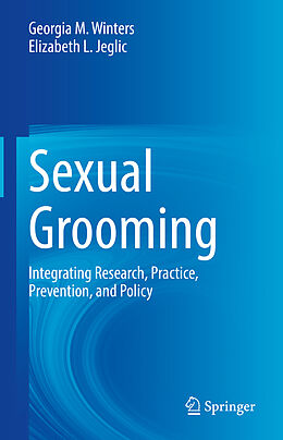 Livre Relié Sexual Grooming de Georgia M. Winters, Elizabeth L. Jeglic