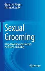 E-Book (pdf) Sexual Grooming von Georgia M. Winters, Elizabeth L. Jeglic