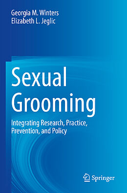 Couverture cartonnée Sexual Grooming de Elizabeth L. Jeglic, Georgia M. Winters