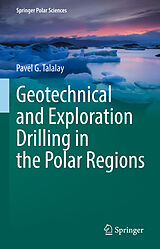 eBook (pdf) Geotechnical and Exploration Drilling in the Polar Regions de Pavel G. Talalay