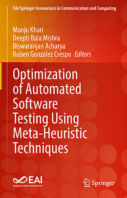 Livre Relié Optimization of Automated Software Testing Using Meta-Heuristic Techniques de 