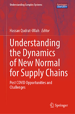 Livre Relié Understanding the Dynamics of New Normal for Supply Chains de 