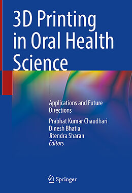 E-Book (pdf) 3D Printing in Oral Health Science von 