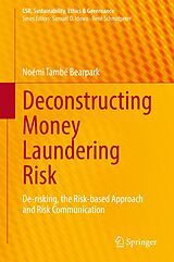 eBook (pdf) Deconstructing Money Laundering Risk de Noémi També Bearpark