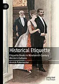 E-Book (pdf) Historical Etiquette von Annick Paternoster