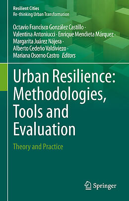 Livre Relié Urban Resilience: Methodologies, Tools and Evaluation de 