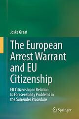 E-Book (pdf) The European Arrest Warrant and EU Citizenship von Joske Graat