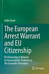 Kartonierter Einband The European Arrest Warrant and EU Citizenship von Joske Graat