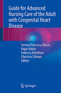 Couverture cartonnée Guide for Advanced Nursing Care of the Adult with Congenital Heart Disease de 