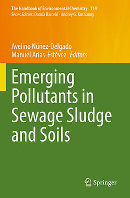 Couverture cartonnée Emerging Pollutants in Sewage Sludge and Soils de 