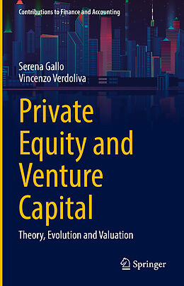 Livre Relié Private Equity and Venture Capital de Vincenzo Verdoliva, Serena Gallo