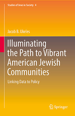 eBook (pdf) Illuminating the Path to Vibrant American Jewish Communities de Jacob B. Ukeles