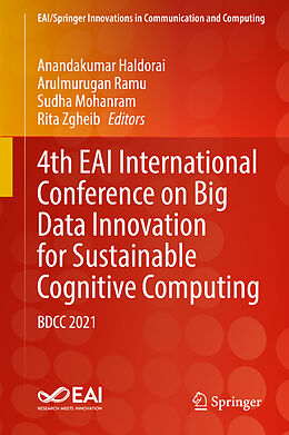 Livre Relié 4th EAI International Conference on Big Data Innovation for Sustainable Cognitive Computing de 