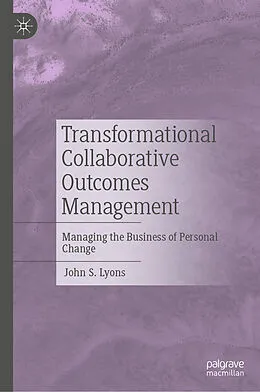 E-Book (pdf) Transformational Collaborative Outcomes Management von John S. Lyons