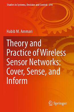 Couverture cartonnée Theory and Practice of Wireless Sensor Networks: Cover, Sense, and Inform de Habib M. Ammari