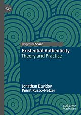 E-Book (pdf) Existential Authenticity von Jonathan Davidov, Pninit Russo-Netzer