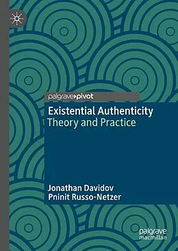 E-Book (pdf) Existential Authenticity von Jonathan Davidov, Pninit Russo-Netzer