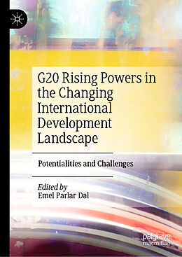 Livre Relié G20 Rising Powers in the Changing International Development Landscape de 