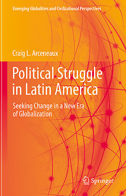 Livre Relié Political Struggle in Latin America de Craig L. Arceneaux