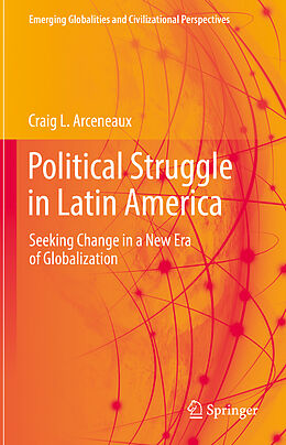 E-Book (pdf) Political Struggle in Latin America von Craig L. Arceneaux