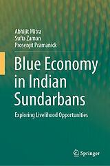 eBook (pdf) Blue Economy in Indian Sundarbans de Abhijit Mitra, Sufia Zaman, Prosenjit Pramanick