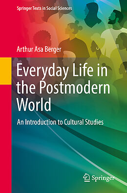 Couverture cartonnée Everyday Life in the Postmodern World de Arthur Asa Berger